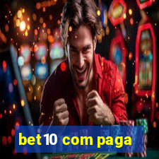 bet10 com paga